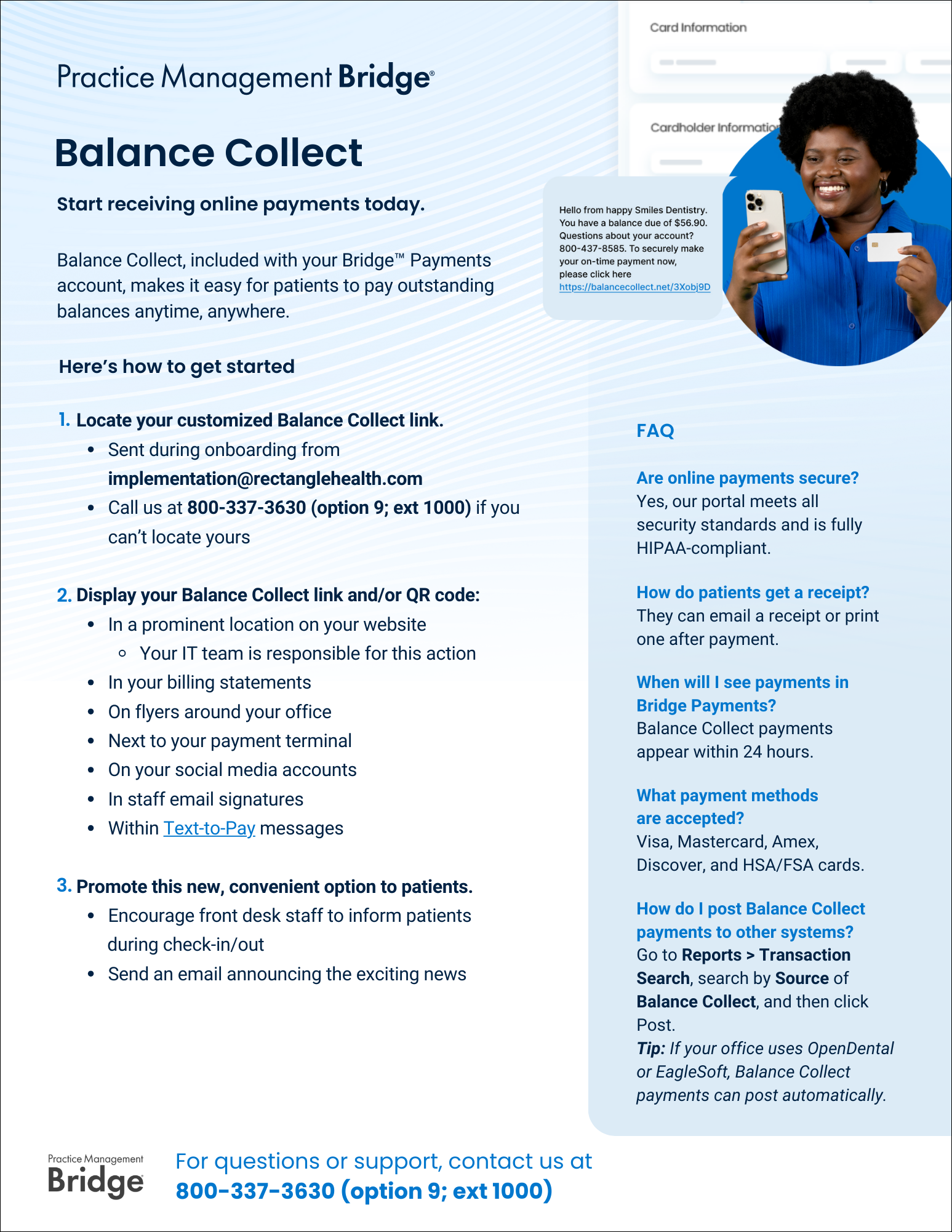 A Balance Collect flyer that describes how to get started with Balance Collect in three steps: 1. Locate your customized Balance Collect link, 2. Display your Balance Collect link and/or QR code, and 3. Promote this new, convenient option to patients. Five FAQs are also answered.