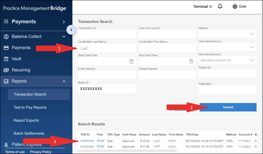 The Reports > Transaction Search screen. Numbered arrows point to the following: 1 > Cardholder Last Name, 2 > Submit button, 3 > TXN ID.