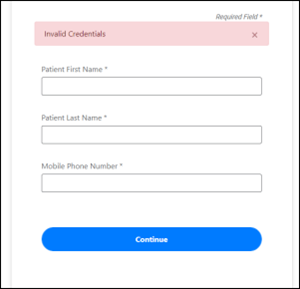 The Patient Authentication with a red banner stating “Invalid Credentials”.