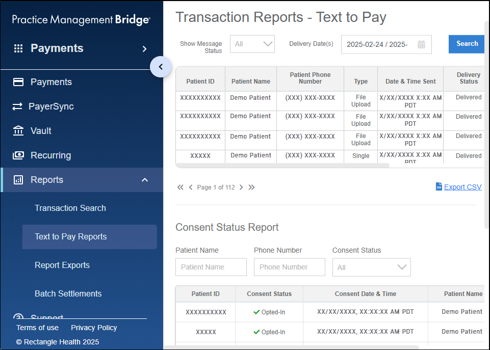 The Text to Pay Reports screen. There are two sections: Transaction Reports – Text to Pay and Consent Status Report.