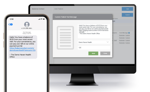 A smartphone has a text message with a payment link, and a computer shows the Custom Patient Text Message pop-up.